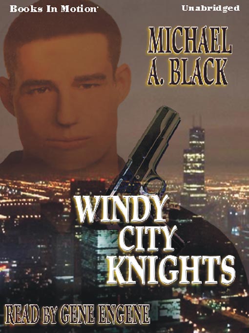 Title details for Windy City Knights by Michael A. Black - Available